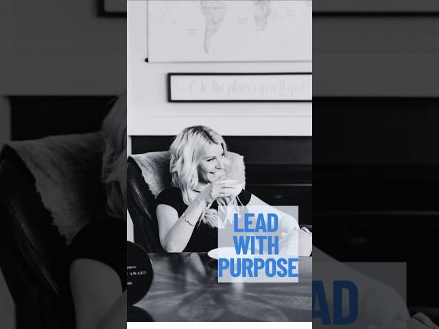 Lead With Purpose