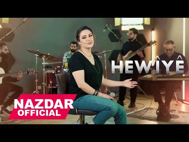 Nazdar - HEWÎYÊ