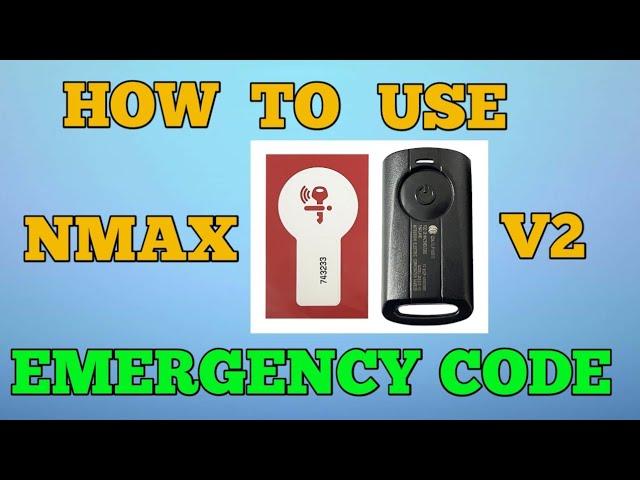 PAANO GAMITIN ANG EMERGENCY KEY NG NMAX V2 2024