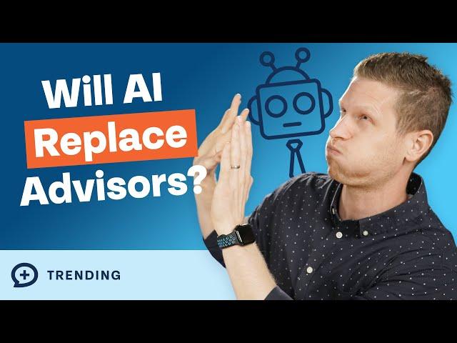 Will Artificial Intelligence Replace Human Financial Advisers? #trending