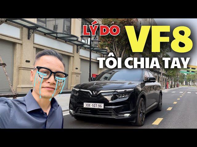 Tôi đã chia tay VinFast Vf8 sau gần 2 năm sử dụng. Lý do thực sự là gì? EV Việt Nam