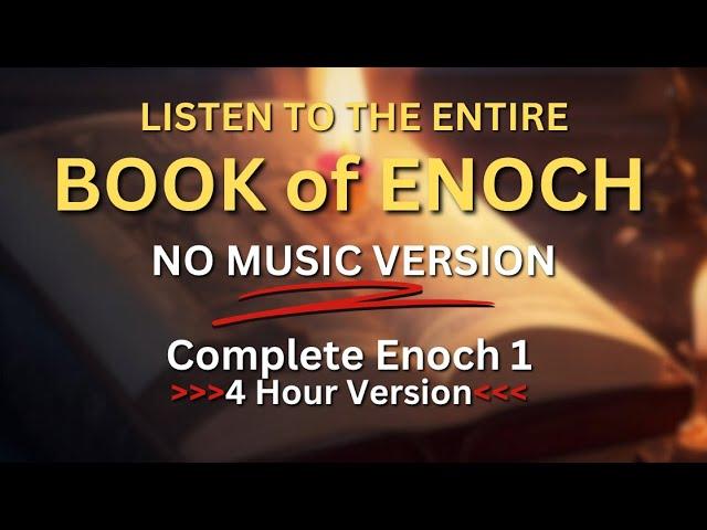 Enoch 1 Complete Ethiopian Book - NO MUSIC Version! #enoch #ethiopian #mystic