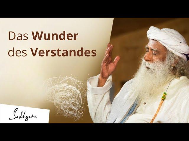 Das Wunder des Verstandes | Sadhguru