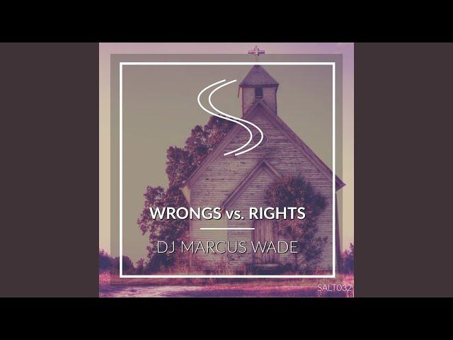 Wrongs vs. Rights (Original Mix)