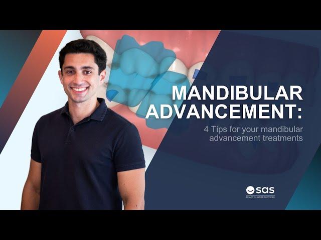 4 Tips for your mandibular advancement treatments | SAS