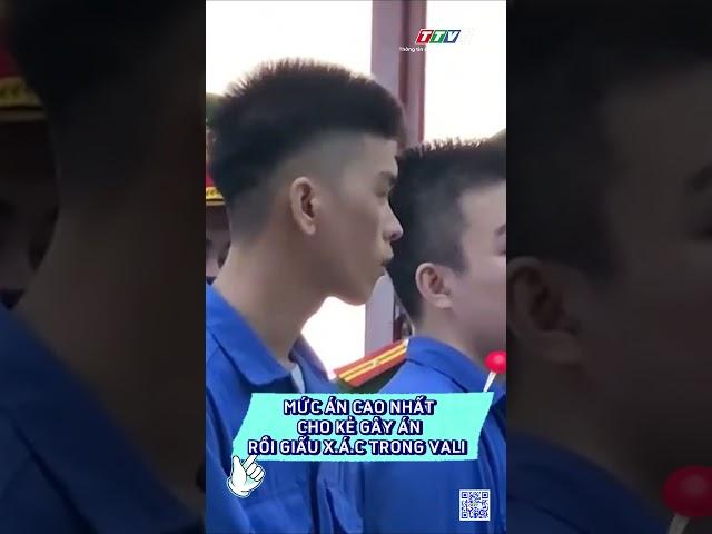 Mức án cao nhất cho kẻ gây án rồi giấu x.á.c trong vali