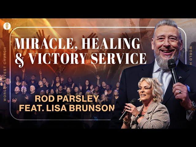 Miracle, Healing & Victory Service - Rod Parsley feat. Lisa Brunson - Prayer Cloth Sunday