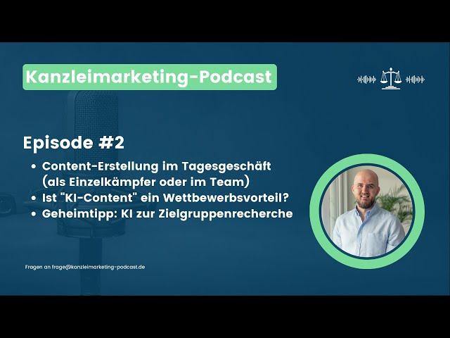 Kanzleimarketing Podcast Episode 2