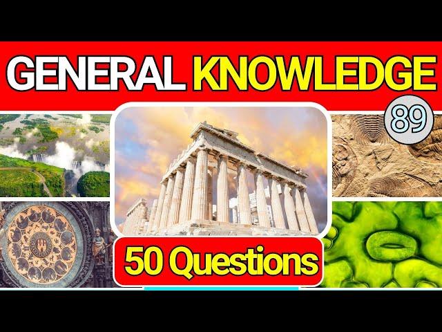 Educational General Knowledge Quiz Trivia 89 | Can You Answer All 50 Questions Correctly? 2024