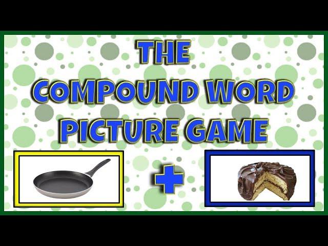 The COMPOUND WORD GAME - FOR KINDERGARTEN and 1ST GRADE - FUN COMPOUND WORDS FOR KIDS