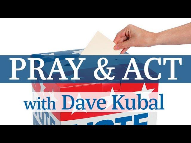 Pray And Act - Dave Kubal on LIFE Today Live