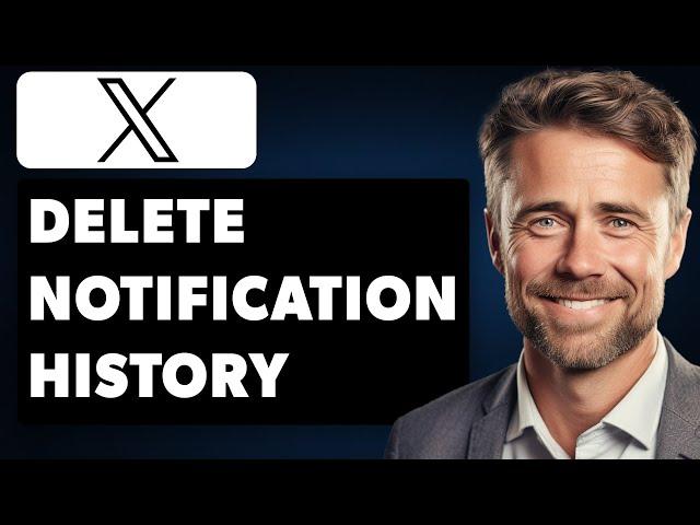 Can You Delete Twitter Notification History? (Full 2024 Guide)