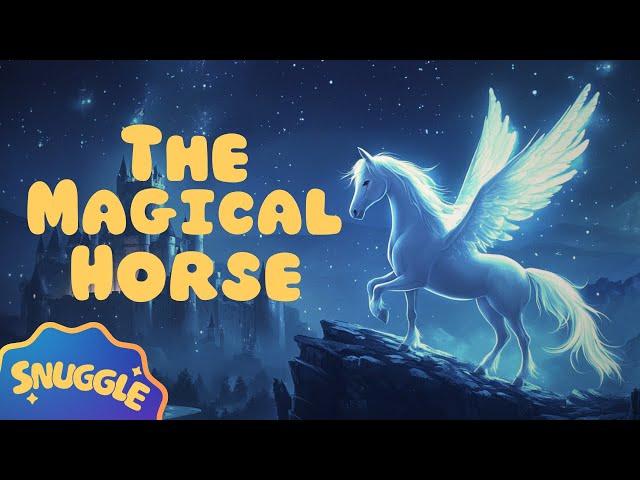  The Magical Horse  Bedtime Story for Kids - Magical Sleepy Story