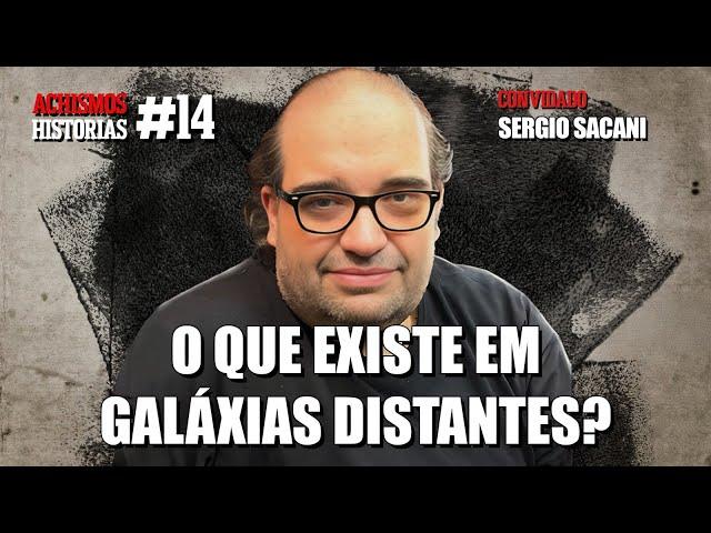 HUBBLE,JAMES WEBB E A IMPORTÂNCIA DOS TELESCÓPIOS DA NASA FT. SERGIO SACANI |#ACHISMOS HISTÓRIAS #14