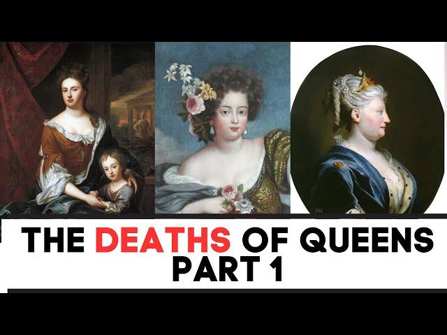 The DEATH Of Queens | Anne, Sophia, Caroline Ansbach