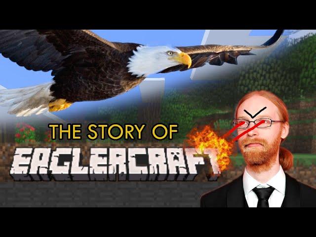 The Story of Eaglercraft