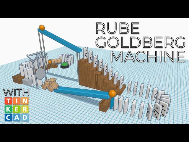 Tinkercad Rube Goldberg Machine