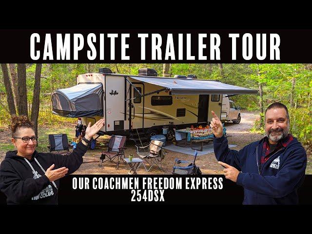 Campsite Trailer Tour - Our 2017 Coachmen Freedom Express 254DSX