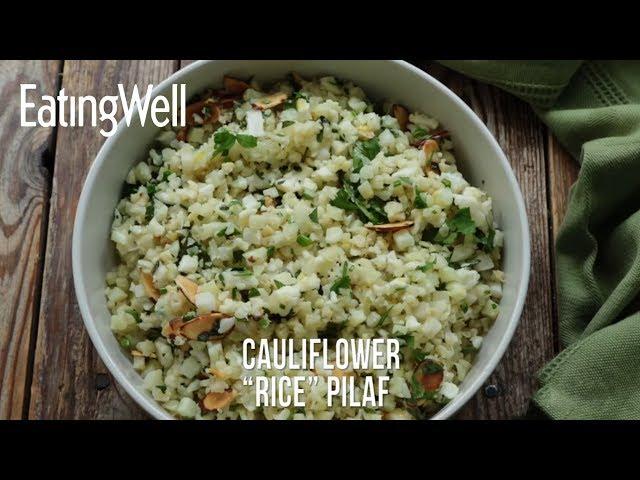 How to Make Cauliflower "Rice” Pilaf