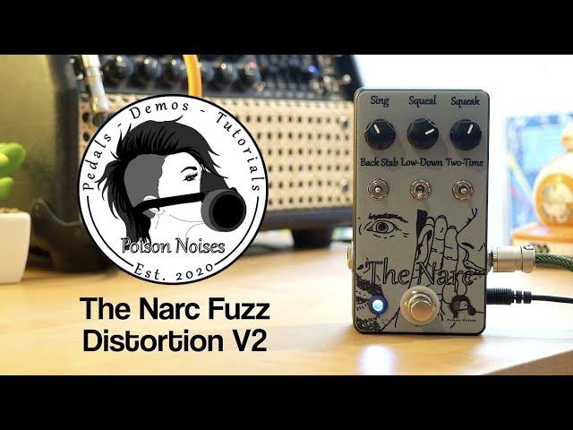 Poison Noises The Narc Fuzz Distortion V2