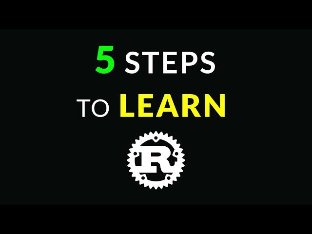 5 Steps to Learn Rust Programming