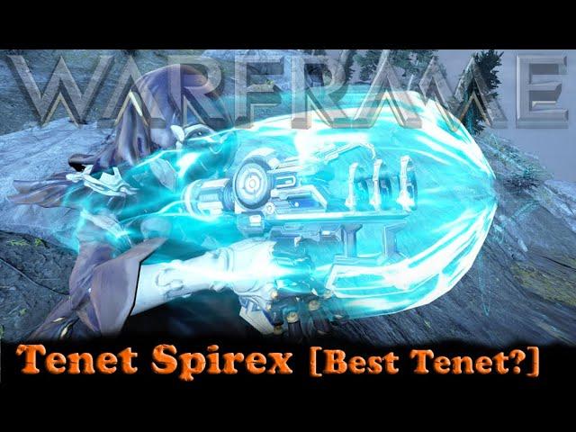 Warframe - Tenet Spirex [Best Tenet?]