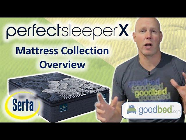 Serta Perfect Sleeper X Mattresses EXPLAINED by GoodBed