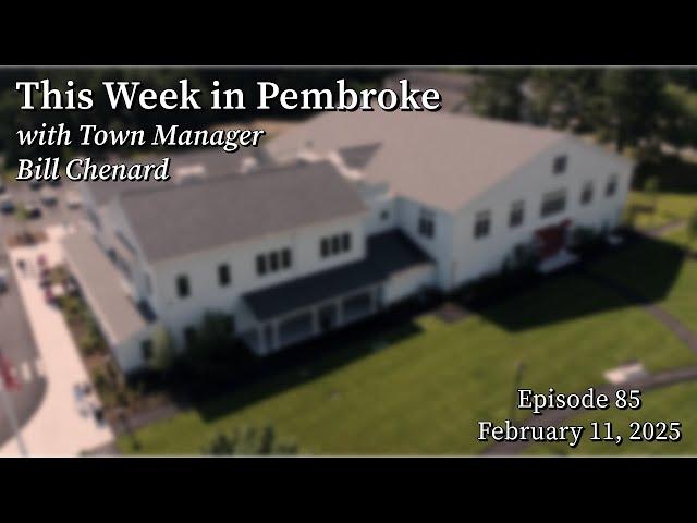 Keeping Busy: This Week in Pembroke: 2/11/25