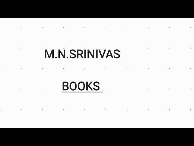 M.N.Srinivas ( Some Important Books)