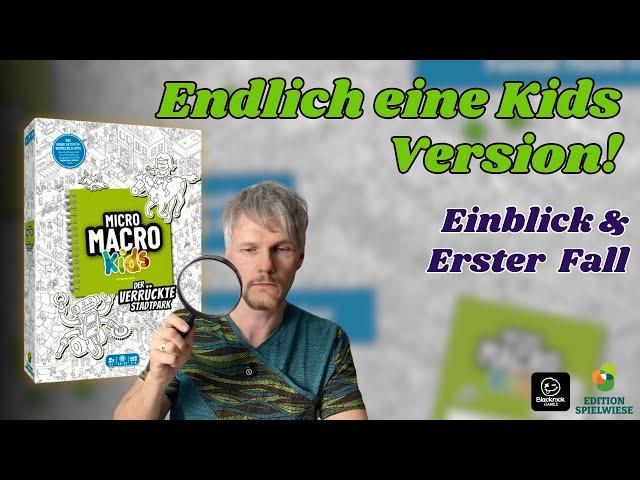  Detektivfälle ab der ersten Klasse - Endlich  MicroMacro Kids ️‍️ - Der Verrückte Stadtpark