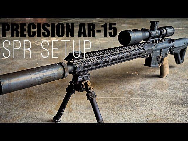 AR-15 Long Range | Precision SPR Setup