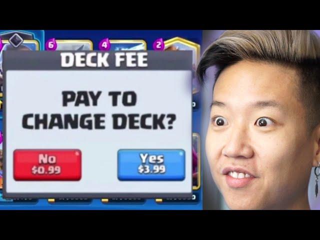 Clash Royale if it was Pay 2 Play 