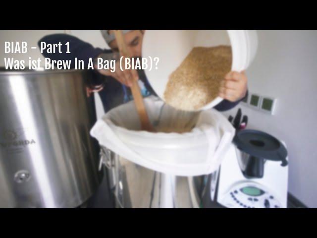 BIAB Part 1 - Was ist Brew In A Bag?