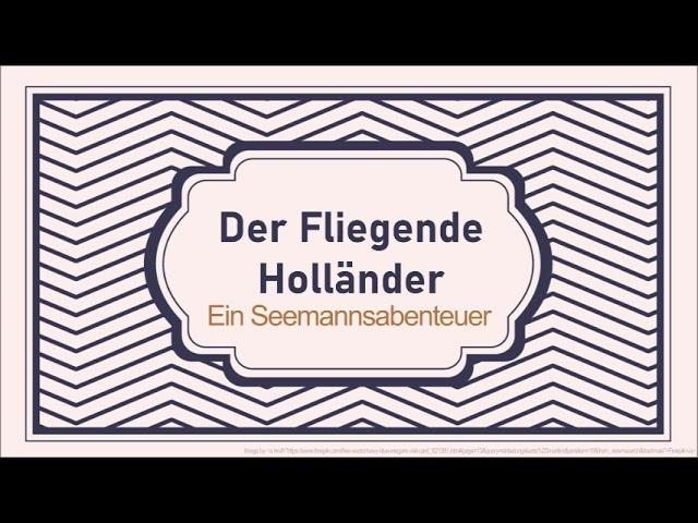 Der Fliegende Holländer - Seemannsgeschichten - Seeabenteuer