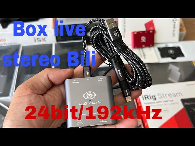 Giới thiệu box live Bili 24bit/192kHz |So sánh thông số chất lượng với các loại box live stereo khác