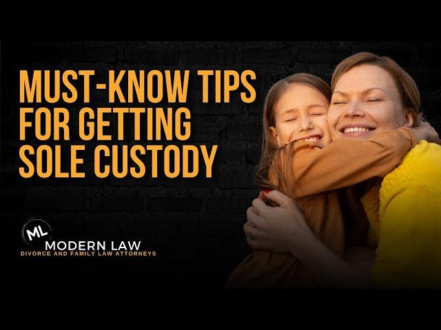 Top Tips for Getting Sole Custody in Family Court