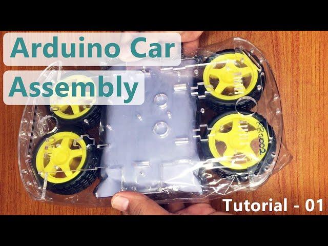 Arduino Robot Car Tutorial 01 | Arduino Car Assembly Step by Step | Arduino Robot Car Kit | DIY 2021