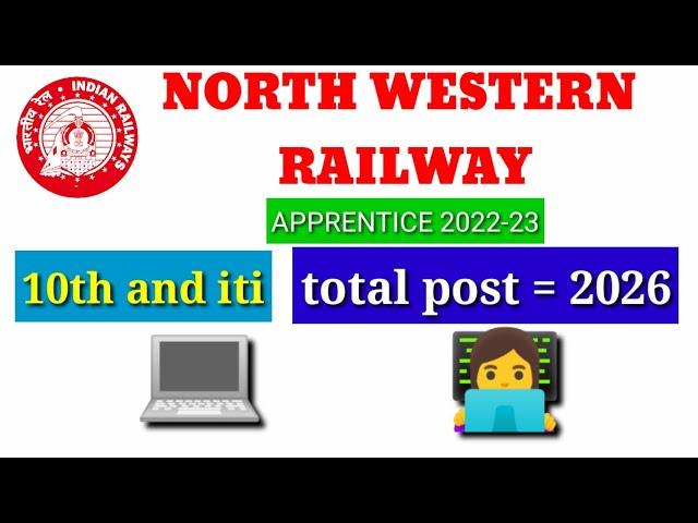 north western railway apprentice 2022 ||north western railway recruitment 2023North western railway