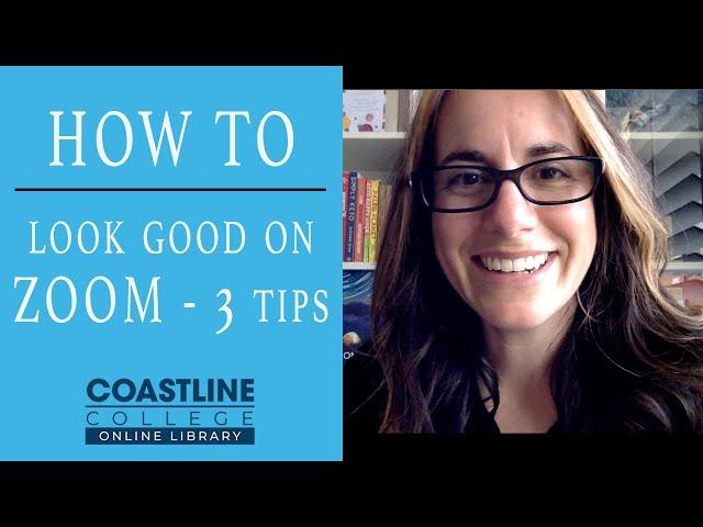 How to look good on zoom - 3 tips