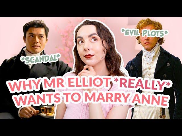 Who is Mr Elliot? His Evil Plots Explained | Persuasion Jane Austen Analysis