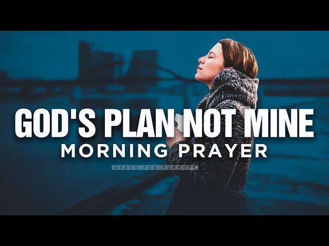 Trust God To Lead Even When It Makes No Sense | A Blessed Morning Prayer To Begin Your Day