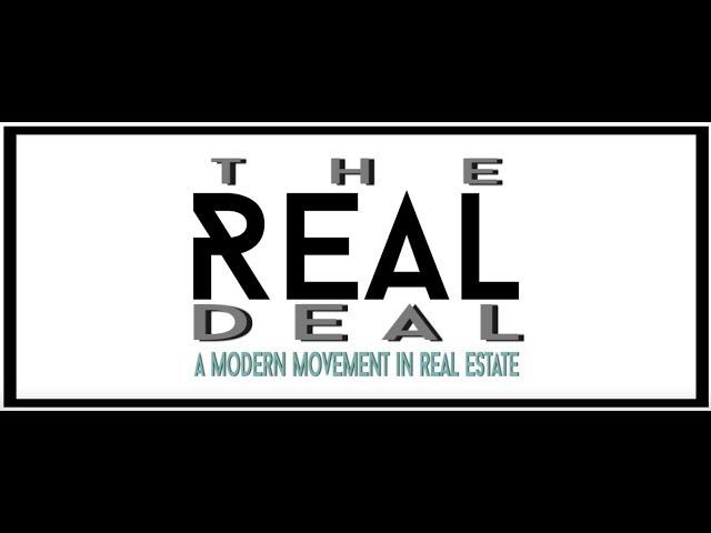 The Real Deal : A Modern Movement in Real Estate