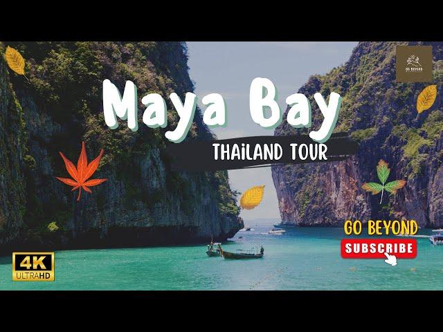 【 4K】Maya Bay Mystique: A Tropical Dream Come True | Maya Bay Tour | 4K Dolby HDR (120fps)