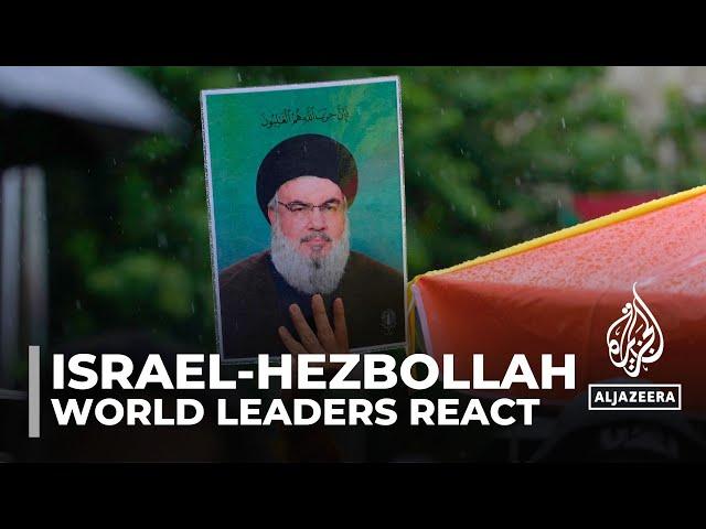 World reacts to Israel’s killing of Hezbollah leader Hassan Nasrallah