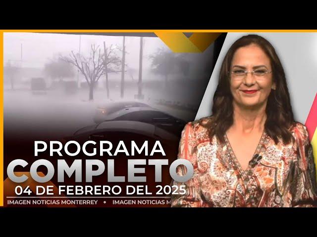 Noticias MTY con Claudia Ovalle | Programa Completo 4 de febrero de 2025