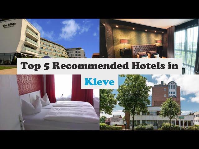 Top 5 Recommended Hotels In Kleve | Best Hotels In Kleve