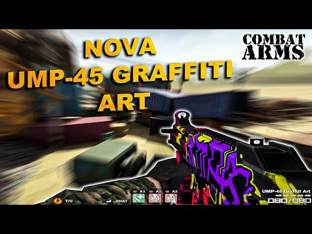 COMBAT ARMS || NOVA UMP-45 GRAFFITI ART