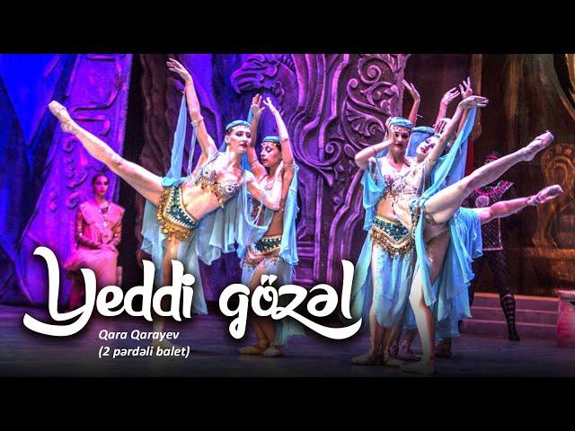 Qara Qarayev - Yeddi gözəl (2016)