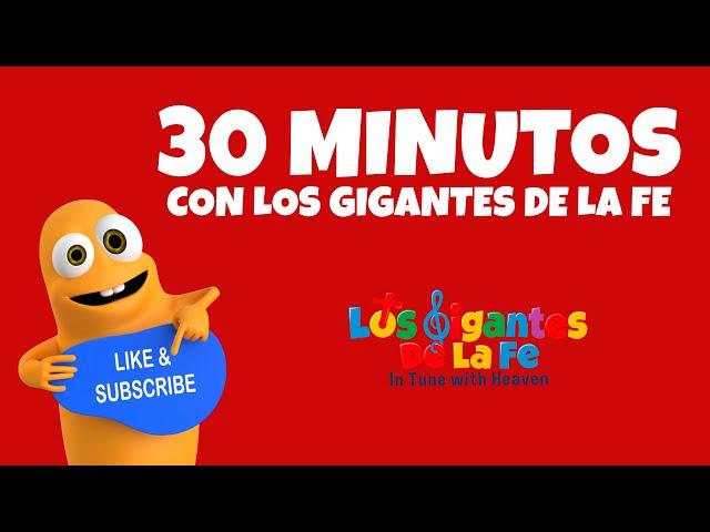 30 minutos con Los Gigantes De La Fe