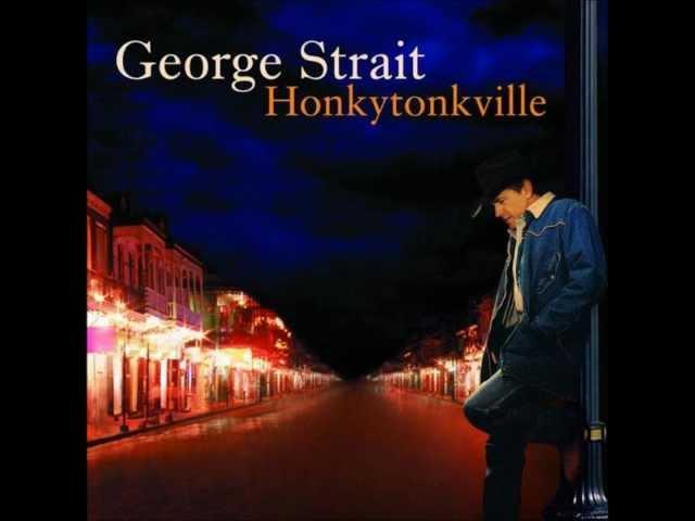 George Strait - Look Who's Back From Town